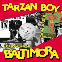 Baltimora- Tarzan Boy