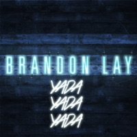 Brandon Lay- Yada Yada Yada