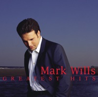 Mark Wills - 19 Somethin'