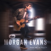 Morgan Evans- Kiss Somebody