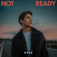 Myle - Not Ready