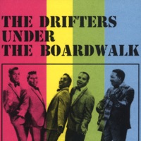 The Drifters- Under the Boardwalk