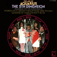 The Fifth Dimension - Aquarius  Let The Sunshine In