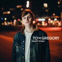 Tom Gregory- Small Steps