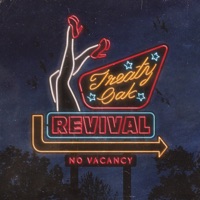 Treaty Oak Revival- No Vacancy
